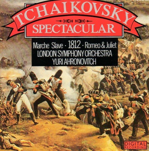 P.I. Tchaikovsky/Spectacular: 1812 Overture, Op. 49 / M